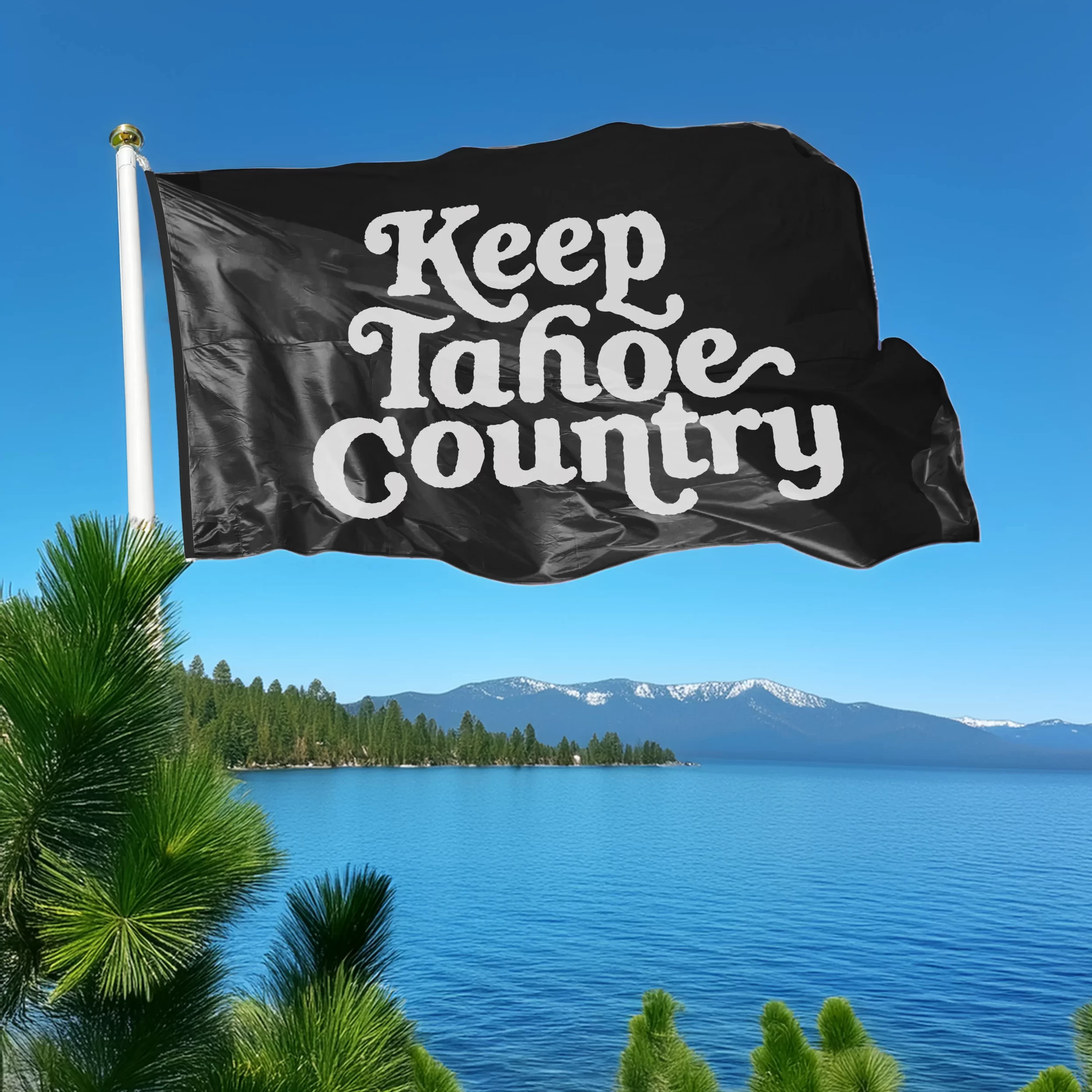 Keep Tahoe Country Flag