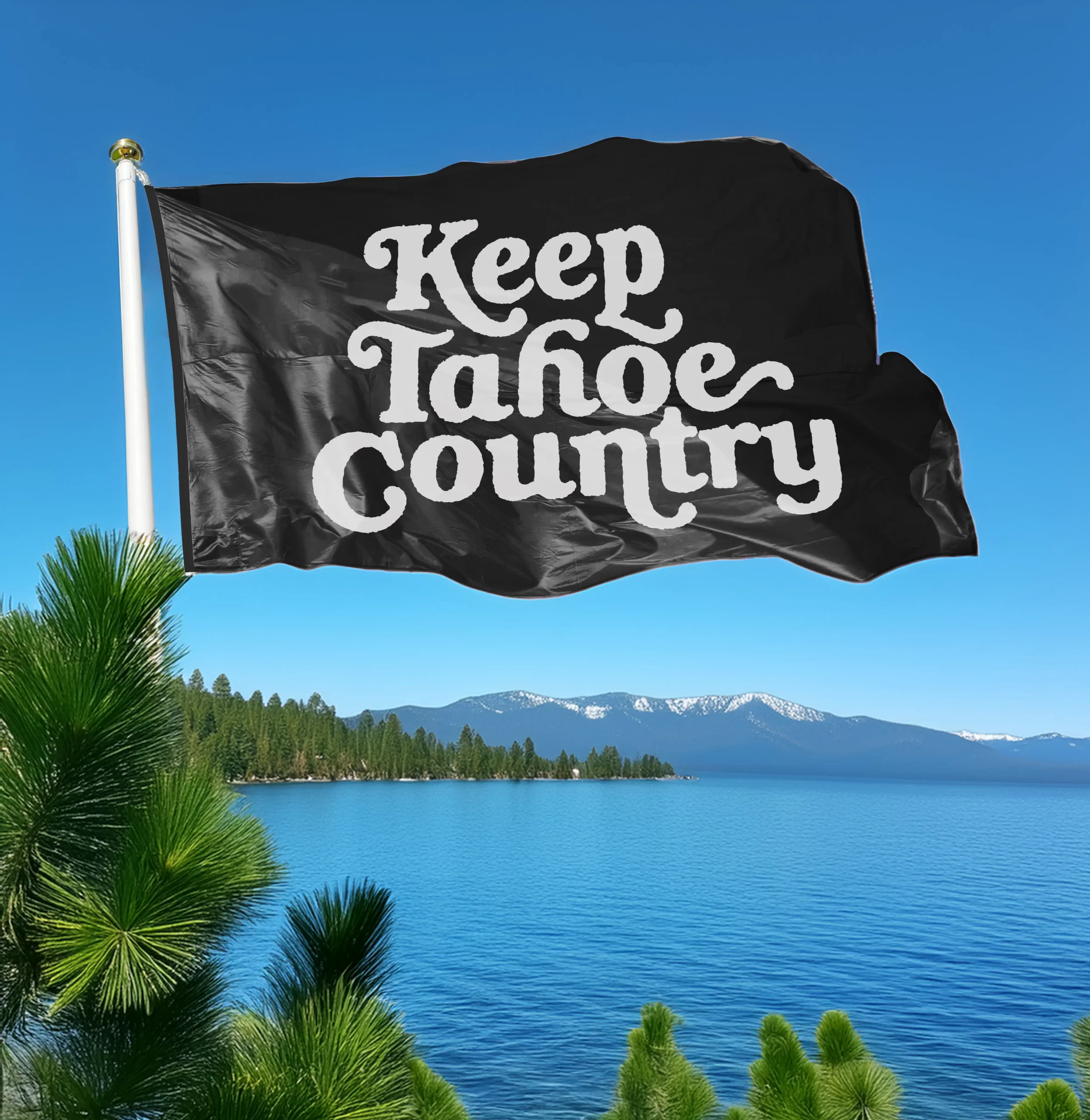 Keep Tahoe Country Flag